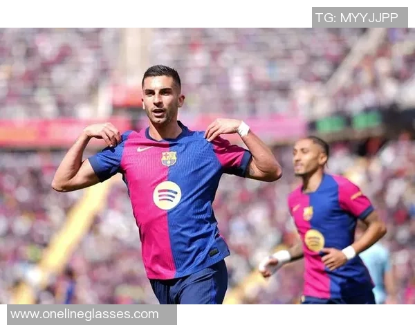 费兰托雷斯在巴萨的崛起与未来展望：从新星到球队核心的蜕变之路